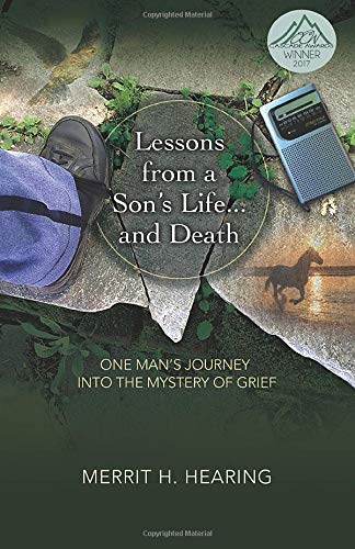 Lessons from a Son’s Life… and Death