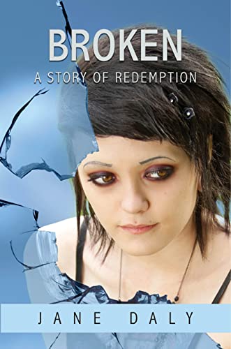 Broken: A Story of Redemption
