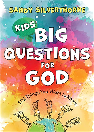 Kids’ Big Questions for God