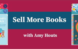 Tips for selling more books with Amy Houts