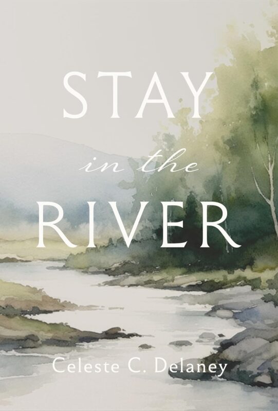 Stay in the River